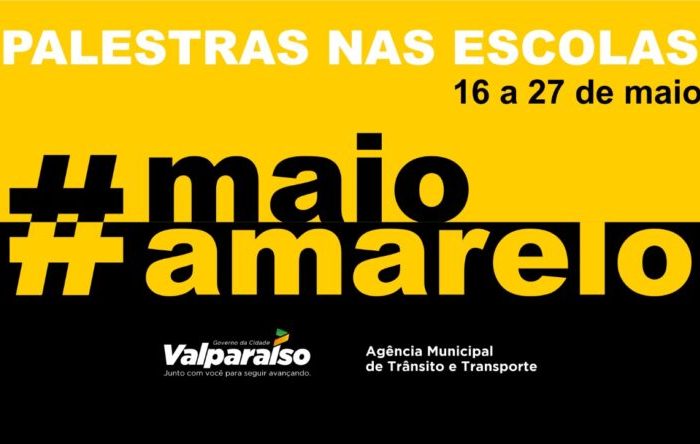 ESCOLAS DE VALPARAÍSO RECEBERÃO PALESTRAS SOBRE “MAIO AMARELO”